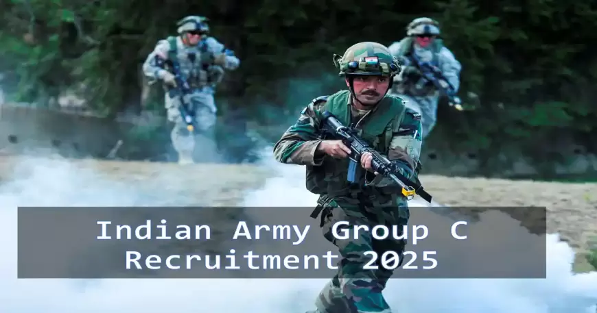 Indian Army Group C Recruitment 2025 Apply Offline for 625 Posts