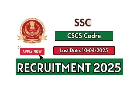 SSC CSCS Cadre Recruitment 2025 - Apply Online