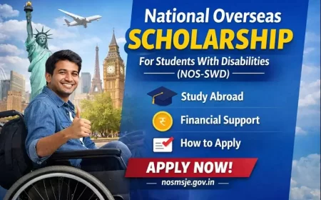 National Overseas Scholarship for Students With Disabilities (NOS-SWD) – Eligibility & Apply