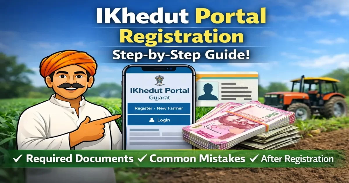 IKhedut Portal Registration 2026: Full Step-by-Step Guide for Farmers